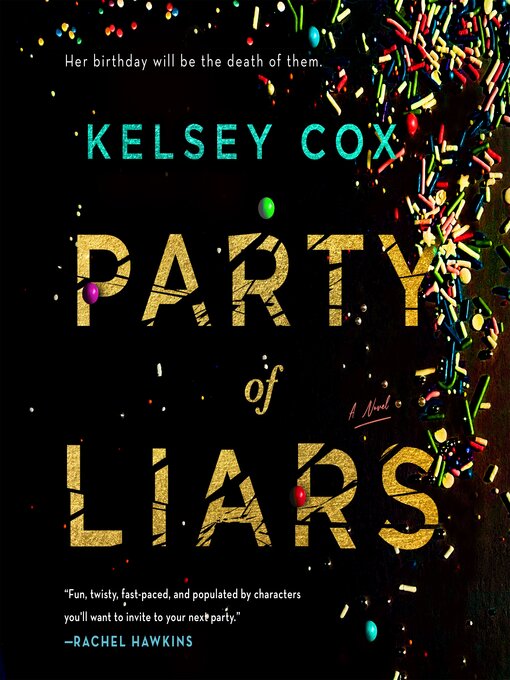 Title details for Party of Liars by Kelsey Cox - Wait list